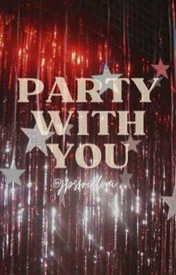 {Oneshot}_[Party With You] .✦ ݁˖
