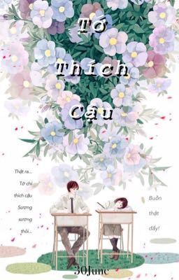 [Oneshot] Tớ thích cậu