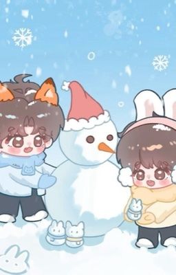 [ONESHOT] TRIỂN THỪA | TUYẾT ĐẦU MÙA