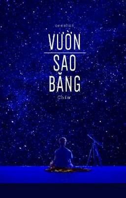 [Oneshot] (VMin) - Vườn Sao Băng