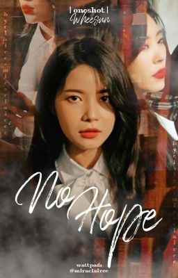 [Oneshot] WheeSun | No Hope