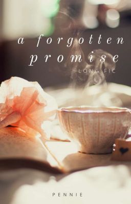 [OngNiel/NielOng] A forgotten promise