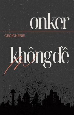 onker | không đề