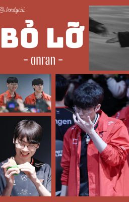 | ONRAN | Bỏ lỡ