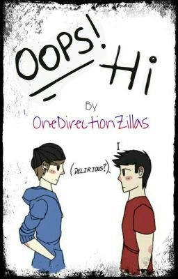 Oops! Hi! [h20vanoss]《#Wattys2016》