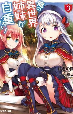 Ore No Isekai Shimai Ga Jichou Shinai VOL 3