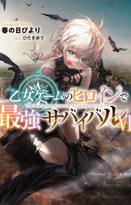 Otome Game no Heroine de Saikyou Surviva vol 1-7