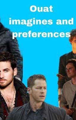 OUAT imagines & preferences