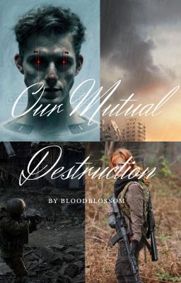 Our Mutual Destruction