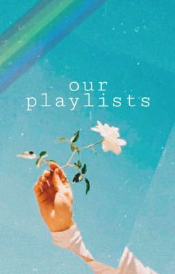 Our Playlists