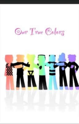 Our True Colors (Re-Make)
