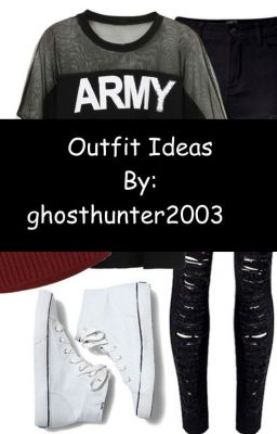 Outfit Ideas