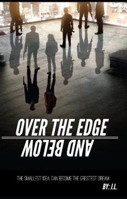 Over The Edge And Below
