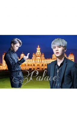 Palace | YoonMin