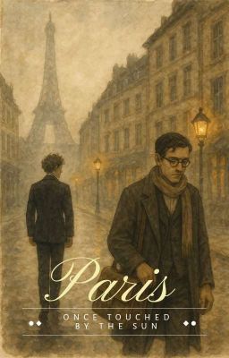 Paris Once Touched By The Sun