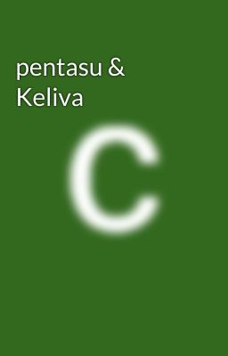 pentasu & Keliva