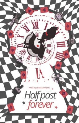[Peran]  Half Past Forever