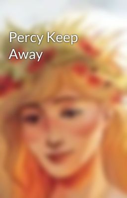 Percy Keep Away