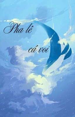 Pha lê cá voi