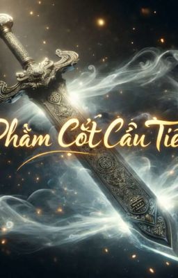 Phàm Cốt Cầu Tiên