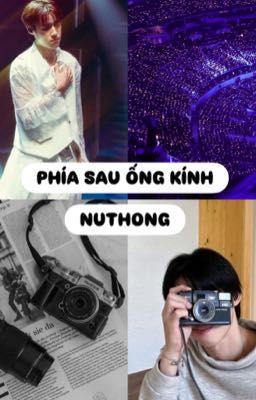 Phía sau ống kính - NutHong 