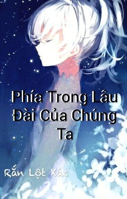 Phía Trong Lâu Đài Của Chúng Ta [Full]