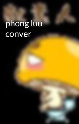 phong luu conver