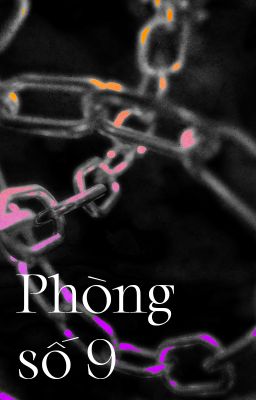 Phòng số 9 - EmiBonnie