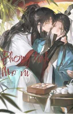 Phong Tình - Mộ Vũ