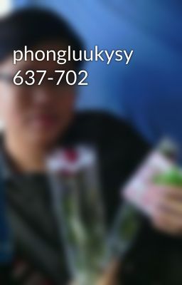 phongluukysy 637-702