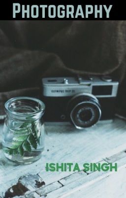 PHOTOGRAPHY [COMPLETED]