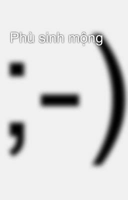 Phù sinh mộng