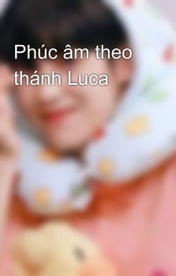 Phúc âm theo thánh Luca