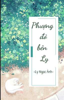 Phượng đỏ bên Ly 