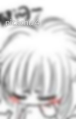 picachu 4