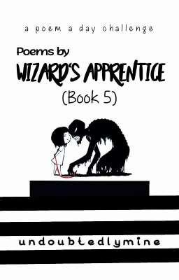 Poems by Wizard's Apprentice (Book 5)