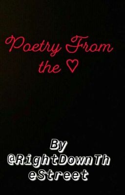 Poetry From the ♡