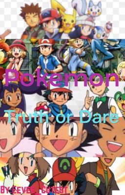 Pokemon Truth or Dare