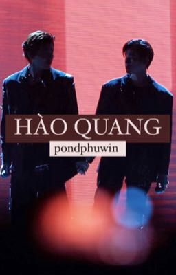 Pondphuwin - Hào Quang