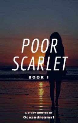 Poor Scarlet