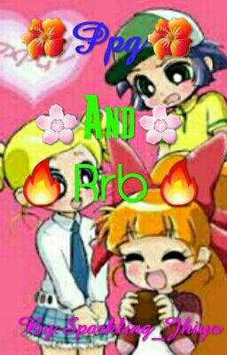 Ppg X Rbb One-shots