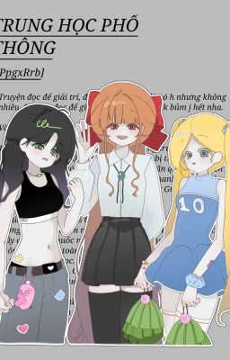 [PpgxRrb] Trung Học Phổ Thông 