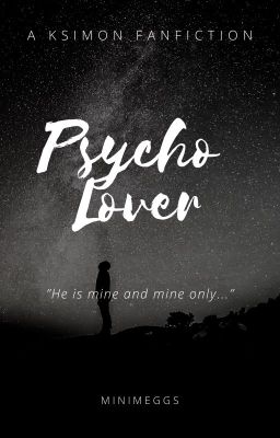 Psycho Lover | Ksimon