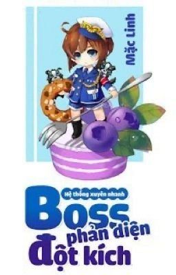 [Q6(Full)]HỆ THỐNG XUYÊN NHANH: BOSS PHẢN DIỆN ĐỘT KÍCH