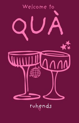 Quà ( Ruhends )