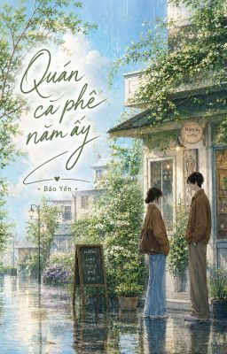Quán Cà Phê Năm Ấy 