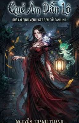 QUẺ ÂM DẪN LỘ