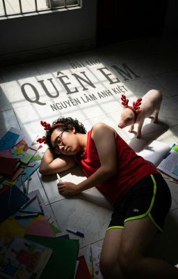 QUÊN EM | Forget About You