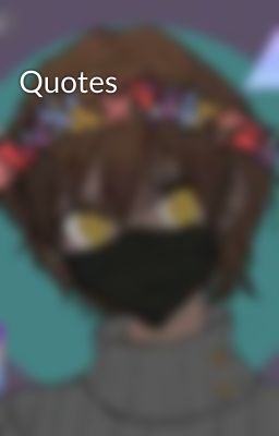 Quotes