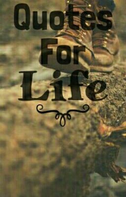 Quotes For Life